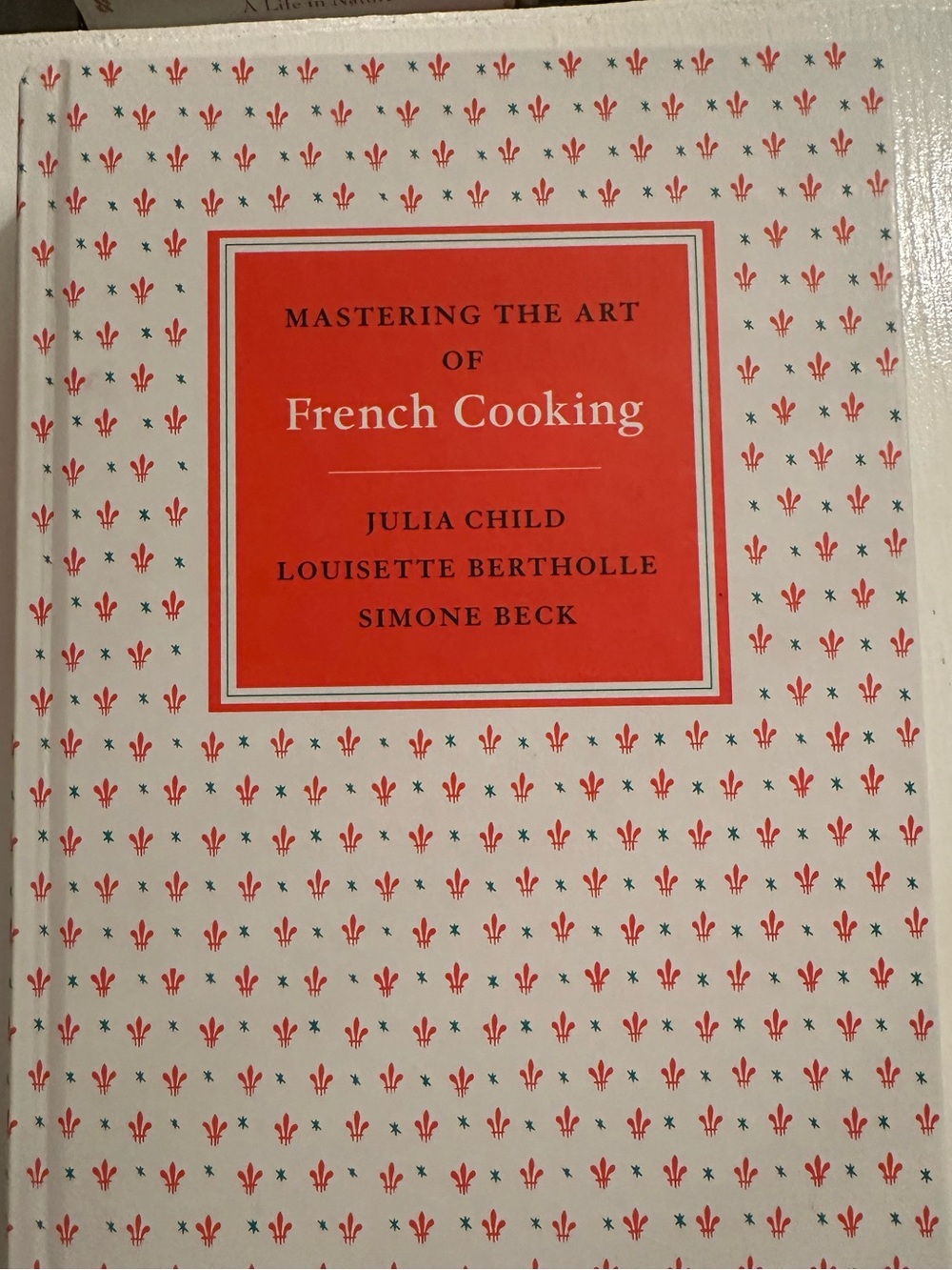 Julia Child cookbook 40th anniversary edition